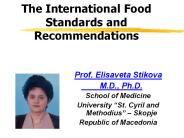 The International Food Standards and Recommendations