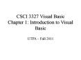 CSCI 3327 Visual Basic Chapter 1: Introduction to Visual Basic PowerPoint PPT Presentation