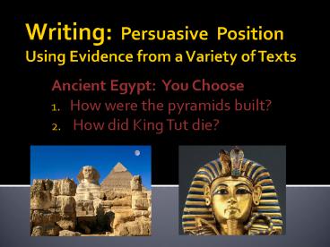 Writing: Persuasive Position Using Evidence from a Variety of Texts