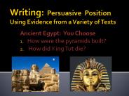 Writing: Persuasive Position Using Evidence from a Variety of Texts