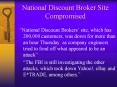 National Discount Broker Site Compromised PowerPoint PPT Presentation