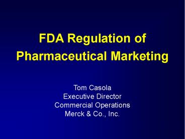 FDA Regulation of Pharmaceutical Marketing