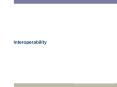 Interoperability PowerPoint PPT Presentation