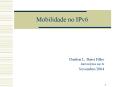 Mobilidade no IPv6 PowerPoint PPT Presentation