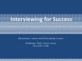 Interviewing for Success PowerPoint PPT Presentation