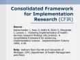 Consolidated Framework for Implementation Research (CFIR) PowerPoint PPT Presentation