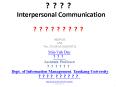???? Interpersonal Communication PowerPoint PPT Presentation