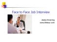 Face to Face Job Interview PowerPoint PPT Presentation