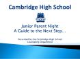 Cambridge High School  Junior Parent Night A Guide to the Next Step PowerPoint PPT Presentation