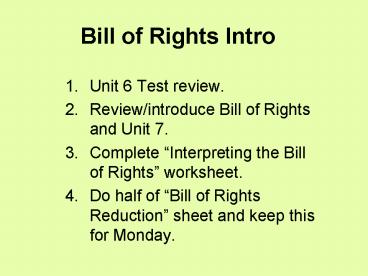 Bill of Rights Intro