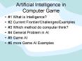 Artificial Intelligence in Computer Game PowerPoint PPT Presentation