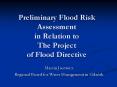 Preliminary Flood Risk Assessment in Relation to The Project of Flood Directive PowerPoint PPT Presentation