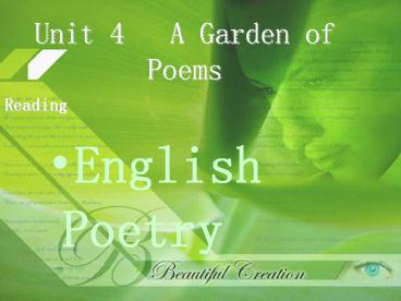 Unit 4  A Garden of Poems