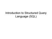 Introduction to Structured Query Language (SQL)