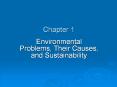 Environmental Problems, Their Causes, and Sustainability PowerPoint PPT Presentation