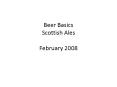 Beer Basics Scottish Ales February 2008 PowerPoint PPT Presentation