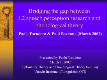 Bridging the gap between L2 speech perception research and phonological theory