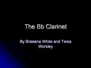The Bb Clarinet
