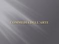 Commedia dell'Arte PowerPoint PPT Presentation