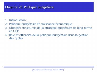 Chapitre VI. Politique budg