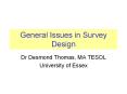 General Issues in Survey Design PowerPoint PPT Presentation