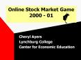 Online Stock Market Game 2000 - 01 PowerPoint PPT Presentation