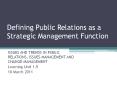 Defining Public Relations as a Strategic Management Function PowerPoint PPT Presentation