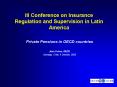 III Conference on Insurance Regulation and Supervision in Latin America PowerPoint PPT Presentation
