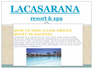 Find a Low-Priced Hotel in Salento
