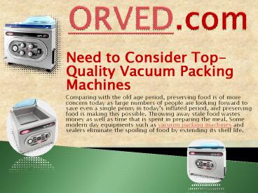 Top-Quality Vacuum Packing Machines