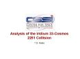 Analysis of the Iridium 33-Cosmos 2251 Collision PowerPoint PPT Presentation