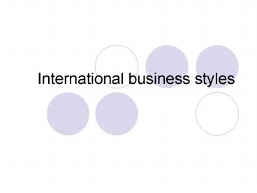 International business styles