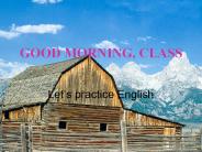 GOOD MORNING, CLASS