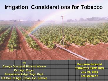 Irrigation Considerations for Tobacco