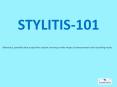 STYLITIS-101 PowerPoint PPT Presentation