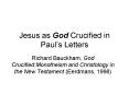 Jesus as God Crucified in Paul PowerPoint PPT Presentation