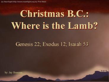Christmas B.C.: Where is the Lamb?