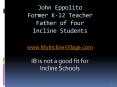John Eppolito Former K-12 Teacher Father of four Incline Students PowerPoint PPT Presentation