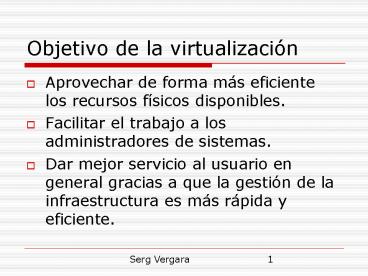 Objetivo de la virtualizaci
