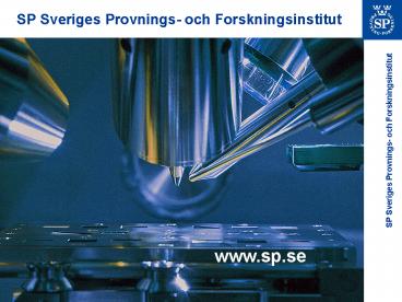 SP Sveriges Provnings- och Forskningsinstitut