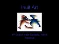 Inuit Art PowerPoint PPT Presentation