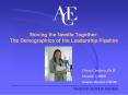 Moving the Needle Together: The Demographics of the Leadership Pipeline PowerPoint PPT Presentation