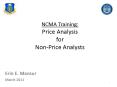 NCMA Training: Price Analysis for Non-Price Analysts PowerPoint PPT Presentation