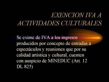 EXENCION IVA A ACTIVIDADES CULTURALES