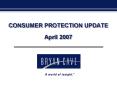 CONSUMER PROTECTION UPDATE April 2007 PowerPoint PPT Presentation