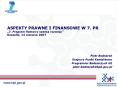 ASPEKTY PRAWNE I FINANSOWE W 7. PR  PowerPoint PPT Presentation