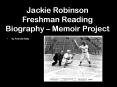 Jackie Robinson Freshman Reading Biography  PowerPoint PPT Presentation