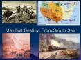 Manifest Destiny: From Sea to Sea PowerPoint PPT Presentation