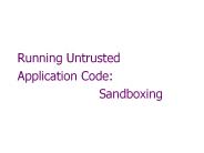 Running Untrusted Application Code: Sandboxing