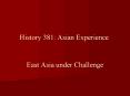 East Asia under Challenge PowerPoint PPT Presentation